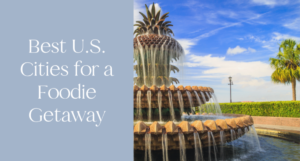 foodie travel destinations usa
