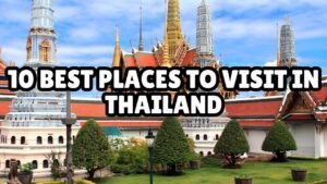best places to visit in thailand