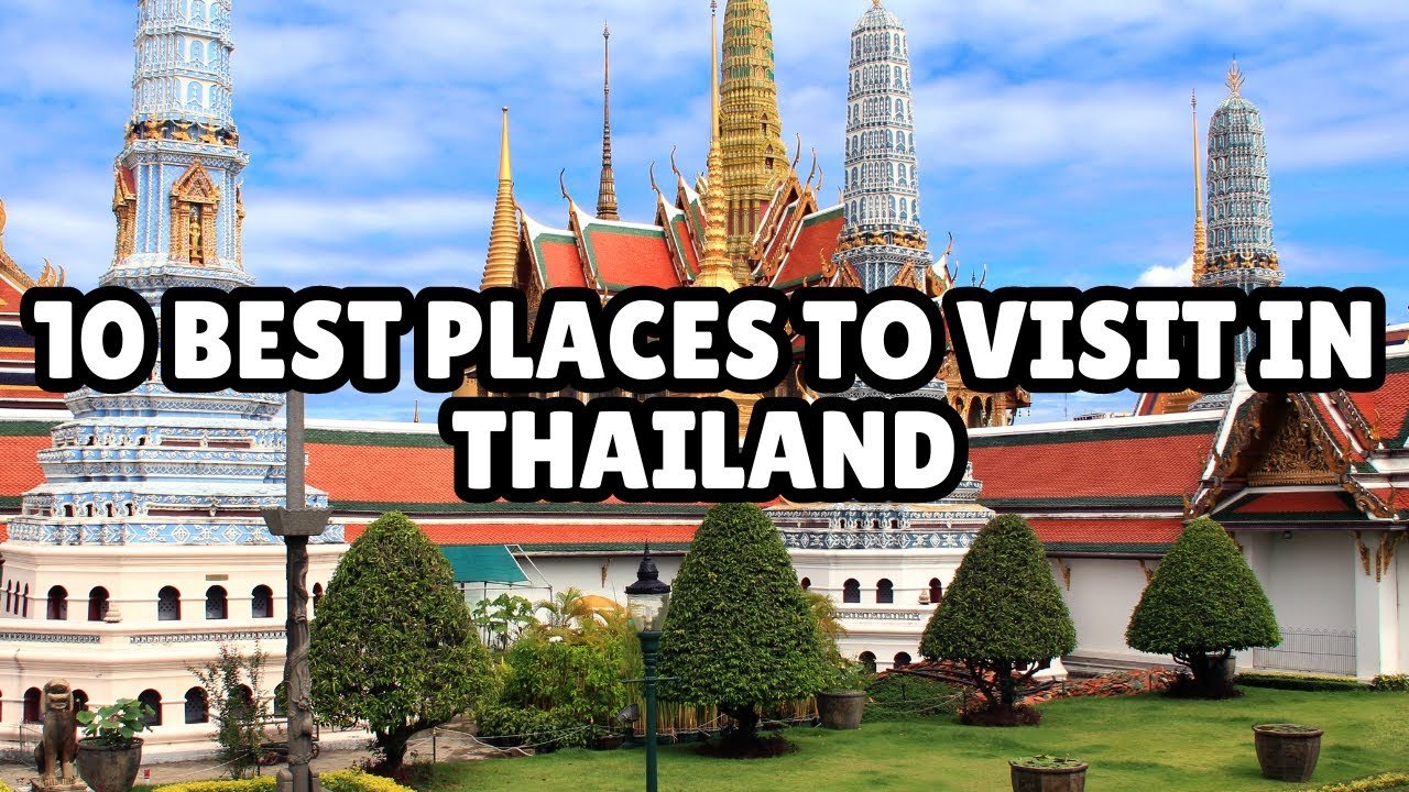 best places to visit in thailand