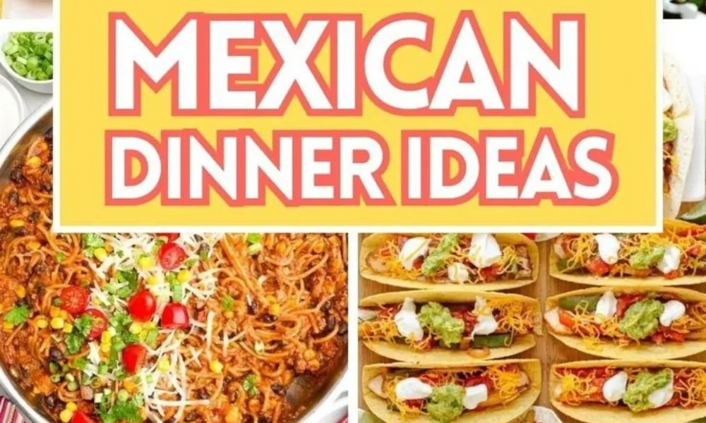 A recipe collage featuring text reading "MEXICAN DINNER IDEAS" alongside a cheesy skillet pasta dish and loaded tacos, offering delicious inspiration for mexican dinner recipes.